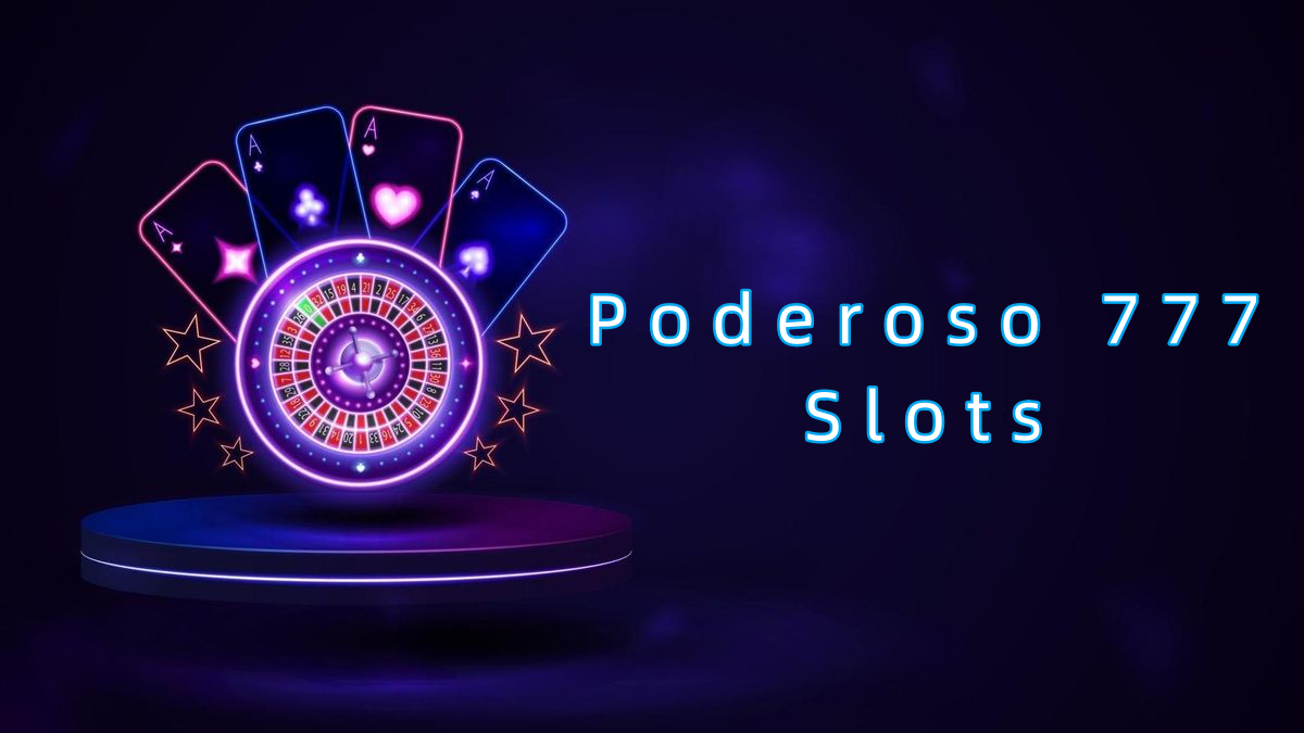 Poderoso 777 Slots پاکستان